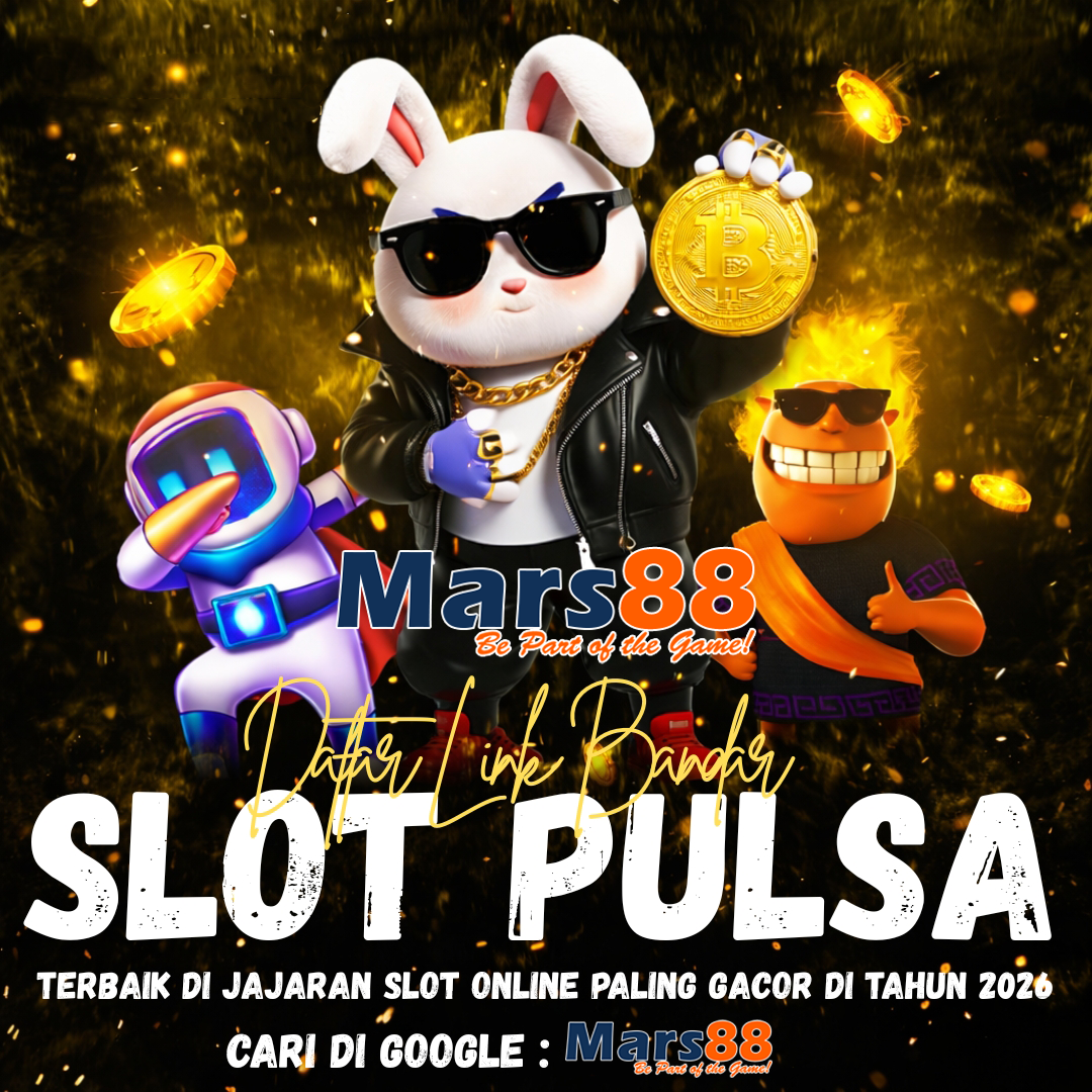 Mars88 | Link Premium Agen Slot Gacor Resmi 2026